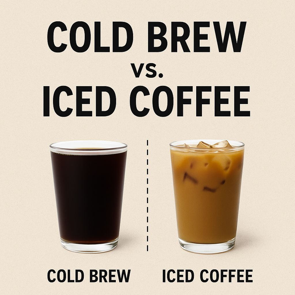 Cold Brew vs. Iced Coffee: What’s the Real Difference?
