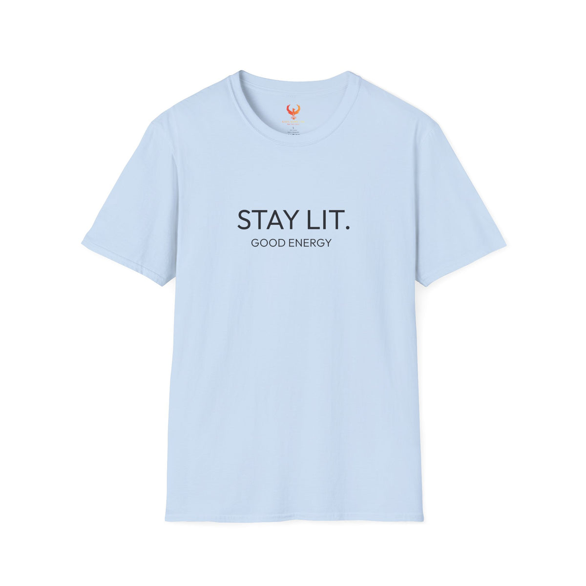 Stay Lit. Good Energy Tee