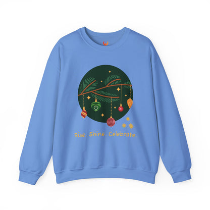 Rise. Shine. Celebrate. Holiday Crewneck