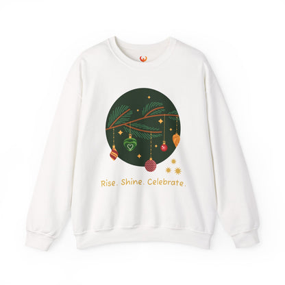 Rise. Shine. Celebrate. Holiday Crewneck