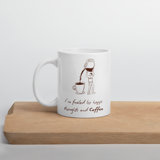 Fueled by Happy Thoughts & Coffee – Glossy Mug